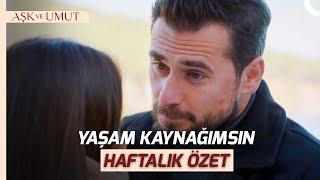 Romantik Planların Adamı Kuzey  | Aşk ve Umut Haftalık Özet