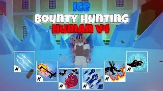 ICE + V2 Styles Combos & Bounty Hunt | Blox Fruits