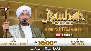 LIVE | RAUHAH, HIKAM IBN ATHO'ILLAH ASSAKANDARI KE 170, BERSAMA HABIB HASAN BIN ISMAIL AL MUHDHOR