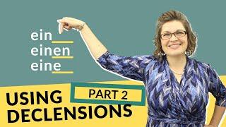 Using Declensions [Part 2] - Declension Patterns | German with Laura