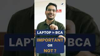 Laptop for BCA Important/Not? Asked BCA Students! Watch Before Buying Laptop for BCA! #shorts #bca