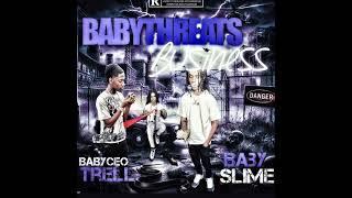 BabyCeo Trell x Baby Slime - This One On me (unreleased)