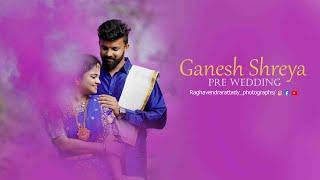 GANESH SHREYA PRE WEDDING 2022 #GANESHSHREYA #BESTPREWEDDING