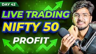 Day 42 || Live trading nifty 50 || by Prashant chaudhary