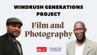 Windrush Generations Project - Film and Photography