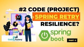 #2 Spring Retry | Spring Retry Implementation in Spring Boot |Spring Boot Retry Coding in Hindi