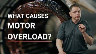 What Causes Motor Overload?