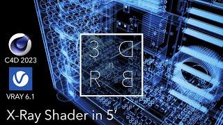 How to Build an X-Ray Shader in less than 5' | Vray6.1 + Cinema4D