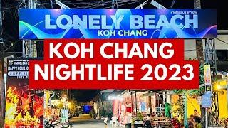 Koh Chang Nightlife 2023  Koh Chang Nightlife is not Dead  Nightlife Koh Chang 2023