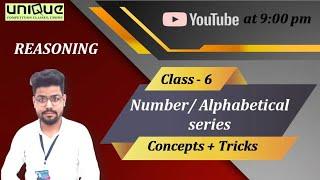 NUMBER / ALPHABETICAL SERIES || CLASS - 6 || REASONING || BY - HAIDER SIR || UNIQUE CLASSES ||