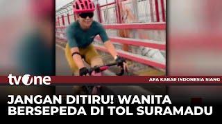 Viral Aksi Wanita Bersepeda di Tol Suramadu | AKIS tvOne