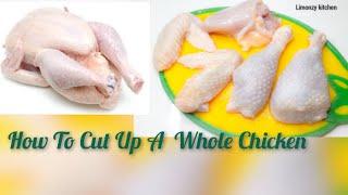 How To Cut Up  A Whole Chicken