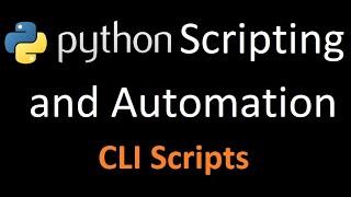 Part 2 : Python CLI Scripts