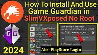 How to install and use Game Guardian in SlimVXposed No Root Any Android|| 2024