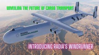 ️ Unveiling the Future of Cargo Transport: Introducing Radia's Windrunner ️