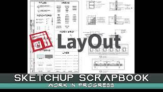 Sketchup Layout - Creating Your Own Scrapbook