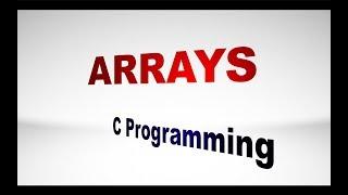 Arrays in C Programming : very Easy