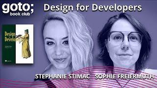 Design for Developers (Teaser) • Stephanie Stimac & Sophie Freiermuth • GOTO 2023