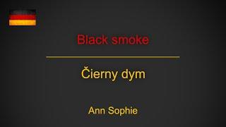 Ann Sophie - Black smoke (SK)