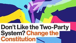 Why Doesn't the U.S. Have a Multi-Party Political System? | Sean Wilentz | Big Think