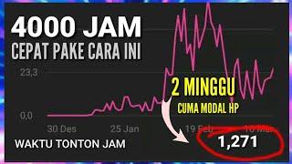 cara cepat kejar 4000 jam tayang youtube cuma modal hp