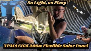 Bouge Rv's Yuma Cigs 200W think film flexible solar panel  @BougeRV @DENMONKEY