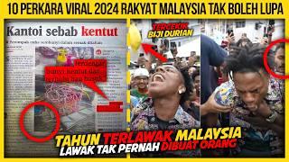 10 PERKARA VIRAL 2024 RAKYAT MALAYSIA TAK BOLEH LUPA