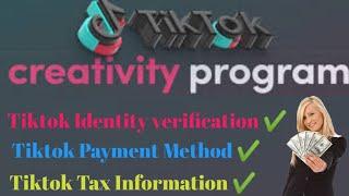 tiktok payout full setup || tiktok payment method || tiktok tax info || tiktok identity verification