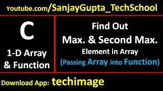 Find out maximum and second maximum value from array using function in c programming