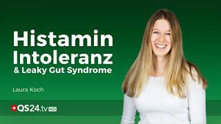 Histamin Intoleranz & Leaky Gut Syndrome | Laura Koch | NaturMEDIZIN | QS24 Gesundheitsfernsehen