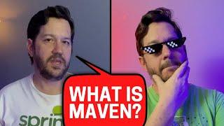 Why Maven?