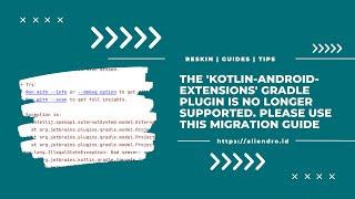 The 'kotlin-android-extensions' Gradle plugin is no longer supported Please use this migration guide