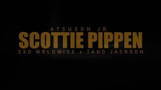 Scottie Pippen (official video) Atsuson Jr ft Exo & Tano Jackson