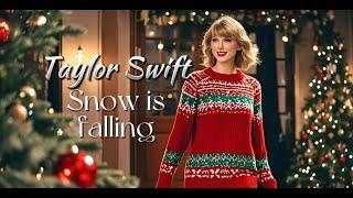 Taylor Swift - Snow is falling (AI song)