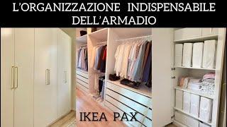 IKEA PAX Trasforma il tuo guardaroba: 10 idee organizzative per salvaspazio. Casa senza disordine