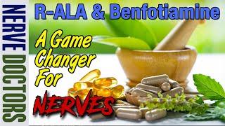 R-ALA & Benfotiamine: A Game Changer For Nerves - The Nerve Doctors