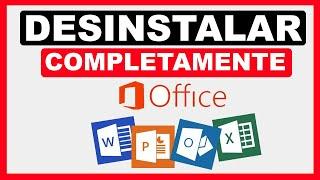 COMO DESINSTALAR OFFICE COMPLETAMENTE DESDE LA RAIZ SIN DEJAR ARCHIVOS (2010,2013,2016,2019,365)