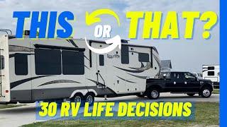 “THIS OR THAT” RV EDITION | ALL ABOUT FULL TIME RV LIFE DECISIONS