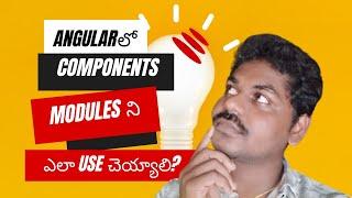 Angular Crash Course Part-2 Components Modules In Telugu From Scratch #VenkateshMogili #WebGuru