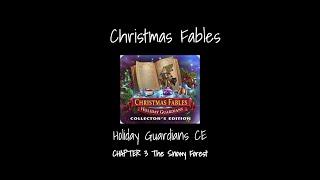 Christmas Fables   Holiday Guardians CE Chapter 3 The Snowy Forest