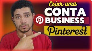 como criar uma conta business no pinterest   conta business pinterest  pintereste