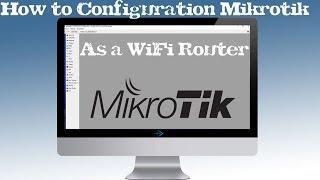 How to Configure MikroTik Router as an Access Point Wireless Router | TECH DHEE