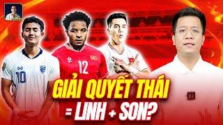 TIẾN LINH + XUÂN SON - THỨ “VŨ KHÍ” MÀ ĐT VIỆT NAM TÌM KIẾM ĐỂ GIẢI QUYẾT NGƯỜI THÁI ĐÂY RỒI!!