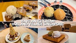 Where to Ice cream in Holland Village Singapore #spoiltforchoices