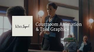 KHO Legal - Premier Courtroom Animation and Trial Graphics