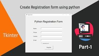 Python Project - Create Registration Form Using Python