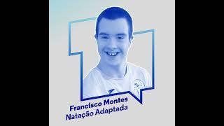 #28 Francisco Montes - Natação Adaptada