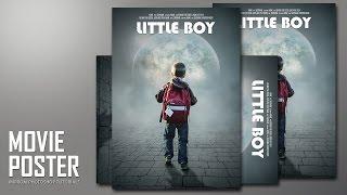 Creating an Little Boy Movie Poster Design In Photoshop