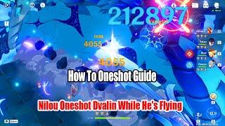 Nilou Oneshot Dvalin While He's Flying - How To Oneshot with C0R1 DMG Combo Guide