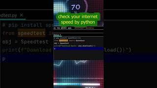 test your internet speed using python speedtest-cli library